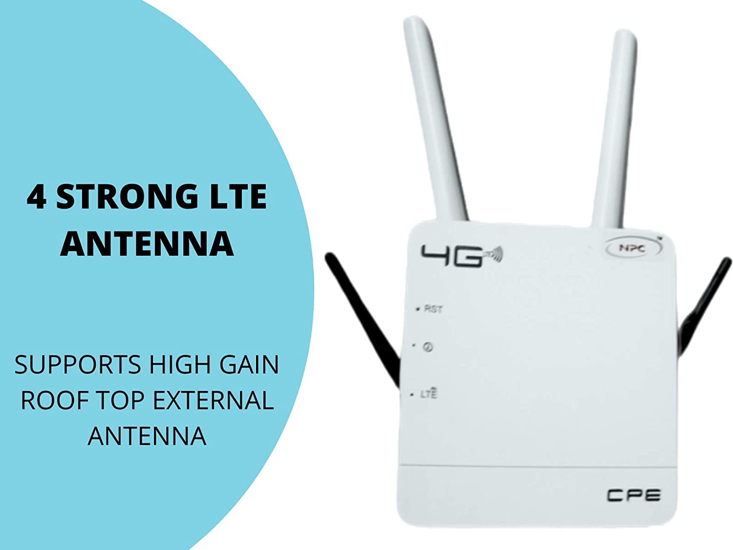 NPC Router - All SIM Based with 4 Antenna Port Enabled for ROOF TOP Antenna), Free HIGH GAIN External Antenna, 1 Year WARANTY